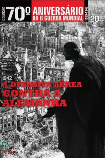 Cover of A Ofensiva Aérea Contra a Alemanha