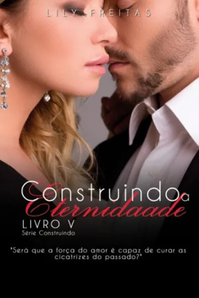 Cover of Construindo a eternidade