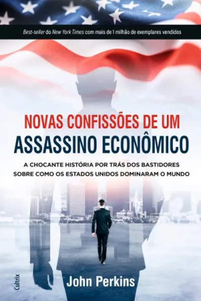 Cover of Novas Confissões De Um Assassino Econômico