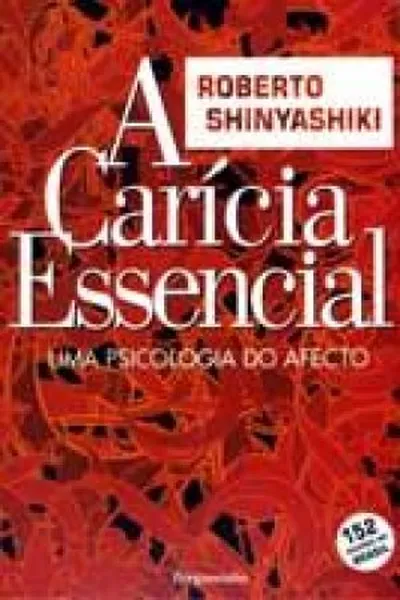 Cover of A Carícia Essencial