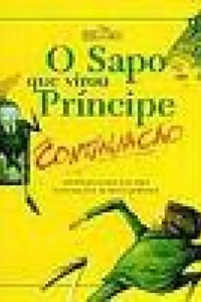 Cover of O Sapo que virou Príncipe