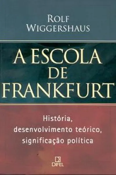 Cover of A Escola de Frankfurt