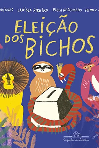 Cover of A Eleição dos Bichos