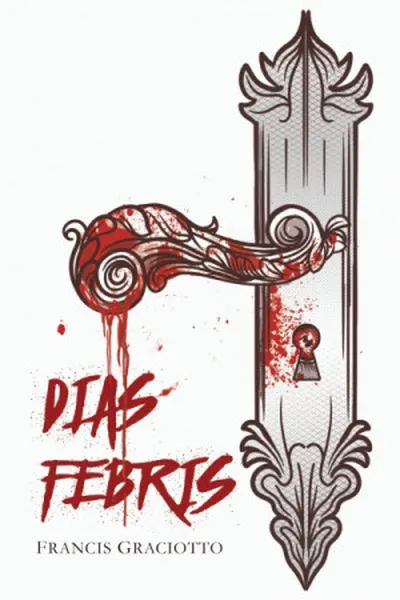 Cover of Dias Febris