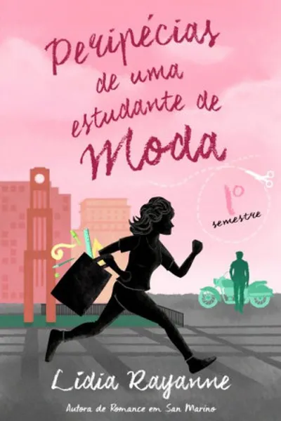 Cover of Peripécias de uma Estudante de Moda - 1º Semestre