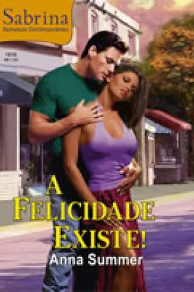 Cover of A Felicidade Existe!