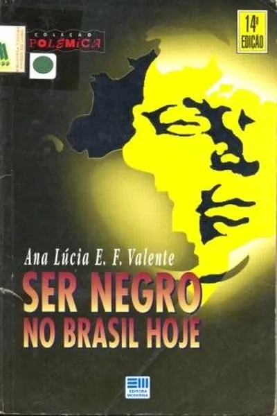 Cover of Ser negro no Brasil hoje