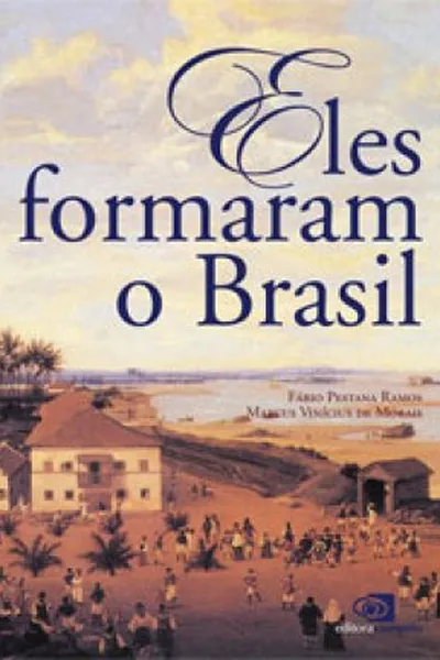 Cover of Eles formaram o Brasil