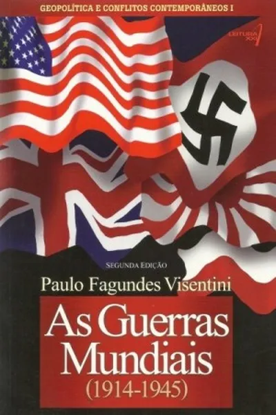 Cover of As Guerras Mundiais (1914 -1945)