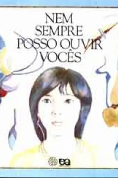 Cover of Nem Sempre Posso Ouvir Vocês