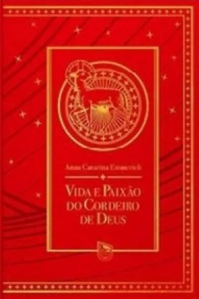 Cover of Vida e Paixão do Cordeiro de Deus