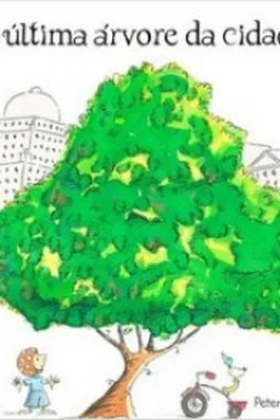 Cover of A última árvore da cidade