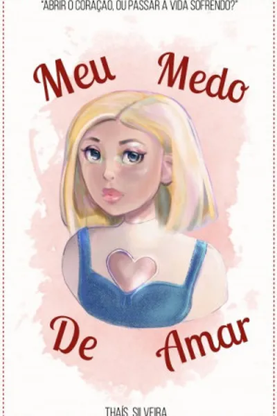 Cover of Meu Medo De Amar