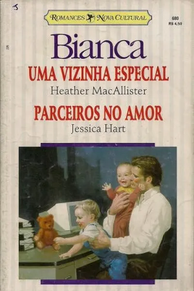 Cover of Uma Vizinha Especial /Parceiros no Amor.