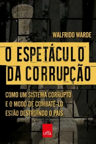 Cover of O Espetáculo da Corrupção