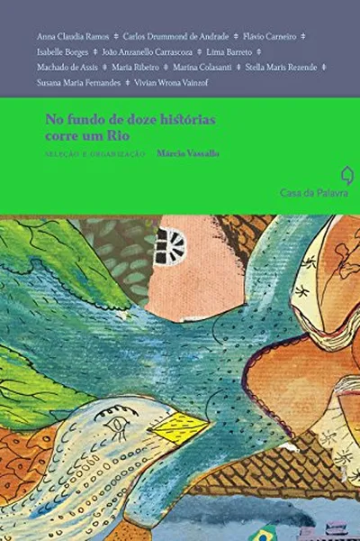 Cover of No Fundo de Doze Histórias Corre Um Rio