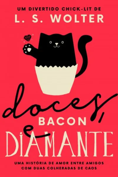 Cover of Doces, Bacon e Diamante