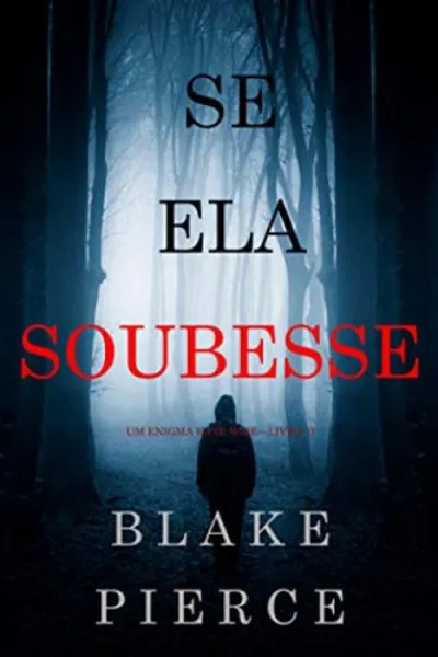 Cover of Se Ela Soubesse (Um Enigma Kate Wise 1)