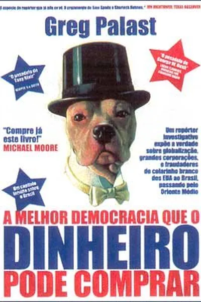 Cover of A Melhor Democracia que o Dinheiro Pode Comprar