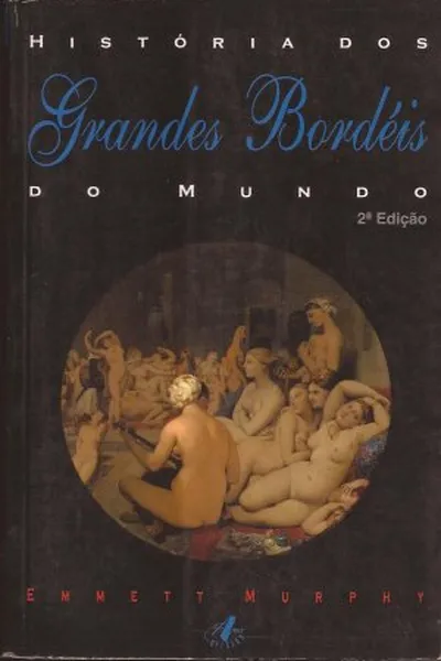 Cover of história dos grandes bordéis do mundo