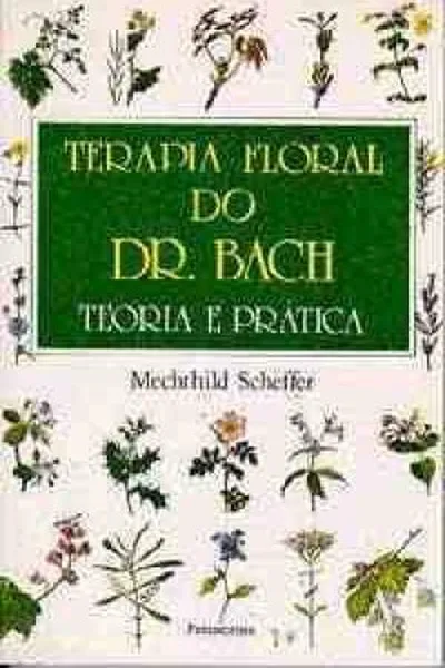 Cover of Terapia Floral do Dr. Bach