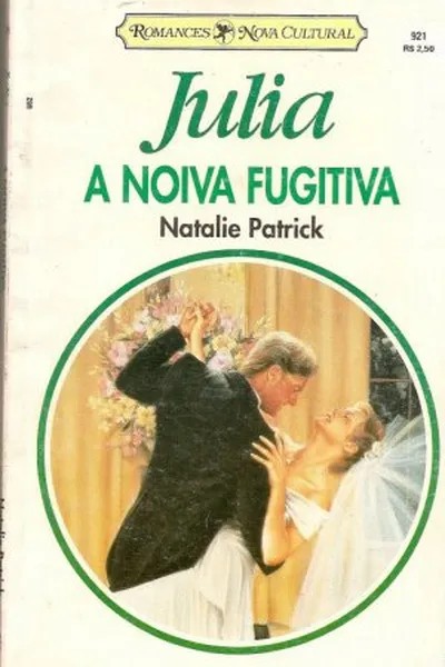 Cover of A Noiva Fugitiva