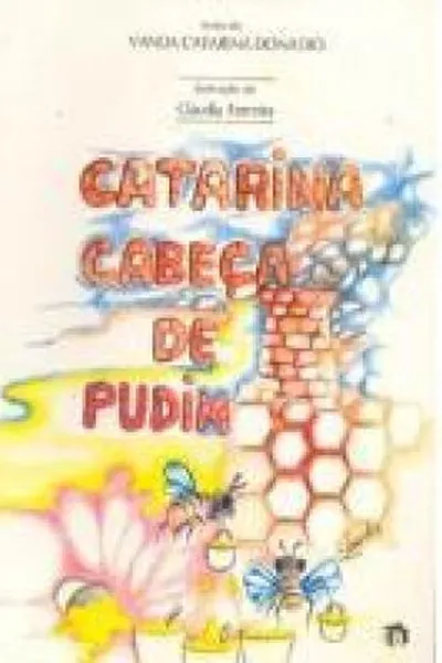 Cover of Catarina Cabeca de Pudim