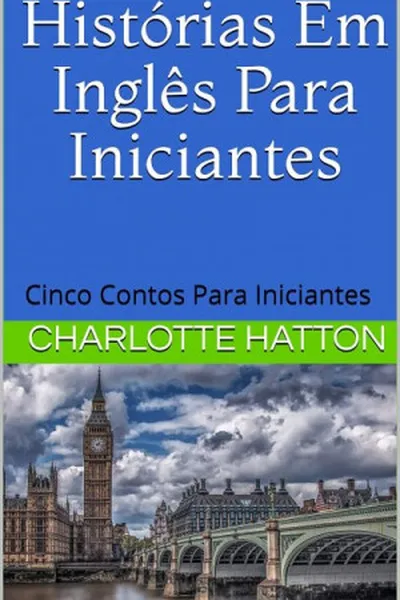 Cover of Histórias Em Inglês Para Iniciantes