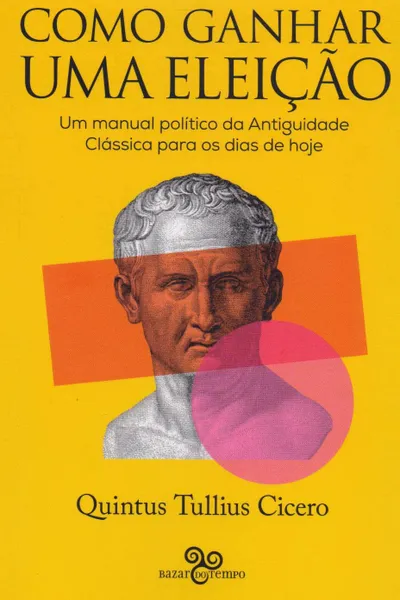 Cover of Como Ganhar uma Eleição