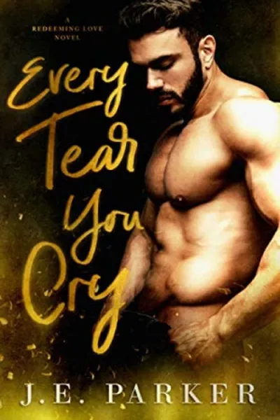 Cover of Every Tear You Cry