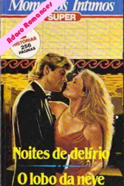 Cover of Noites de Delírio  /  O Lobo da Neve