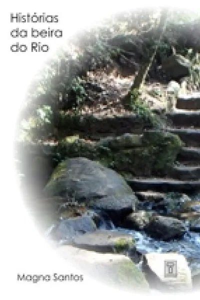 Cover of Histórias da Beira do Rio
