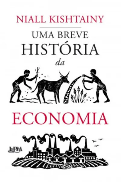 Cover of Uma Breve História da Economia
