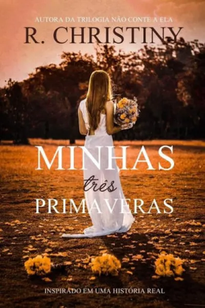 Cover of Minhas Três Primaveras