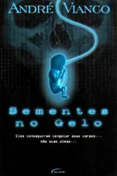 Cover of Sementes no Gelo