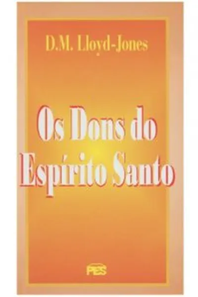 Cover of Os dons do Espírito Santo