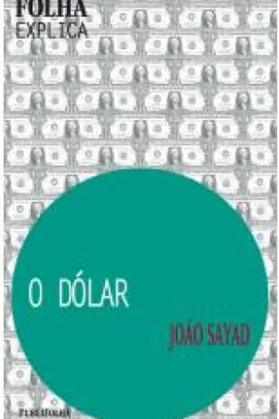 Cover of O Dólar