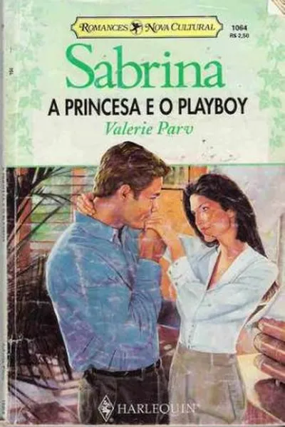 Cover of A Princesa e o Playboy
