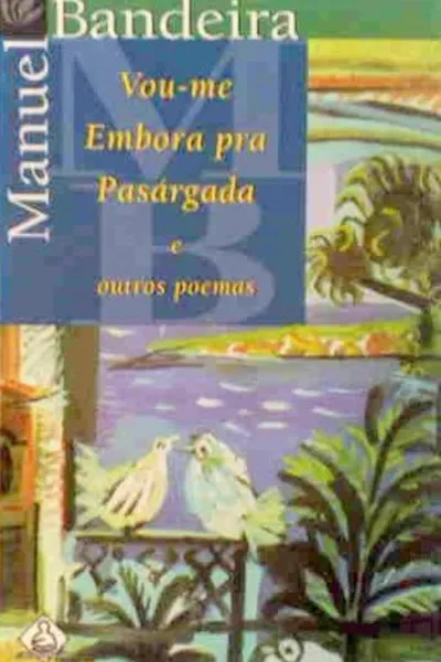 Cover of Vou-me embora para Pasárgada e outros poemas
