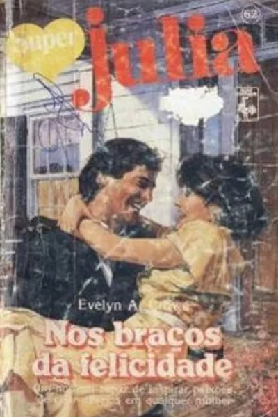 Cover of Nos Braços da Felicidade