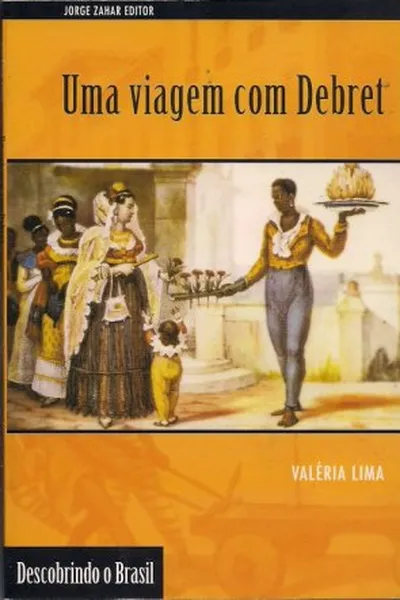 Cover of Uma Viagem com Debret