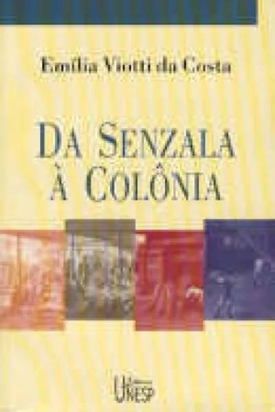 Cover of Da Senzala à Colônia