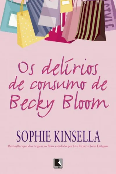 Cover of Os Delírios de Consumo de Becky Bloom