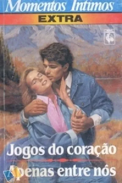 Cover of Jogos do coração  /  Apenas entre nós