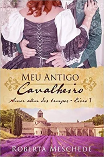 Cover of Meu Antigo Cavalheiro