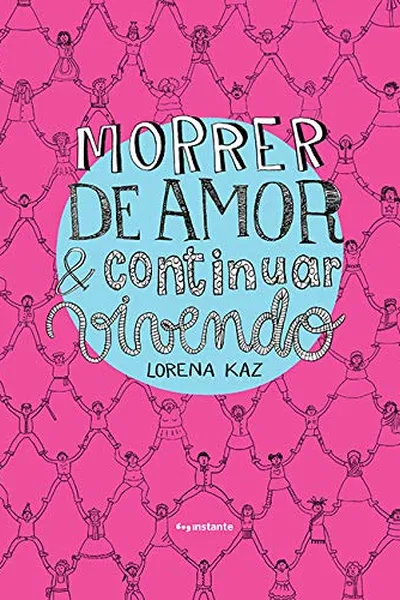 Cover of Morrer de Amor e Continuar Vivendo