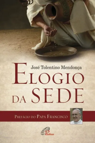 Cover of ELOGIO DA SEDE