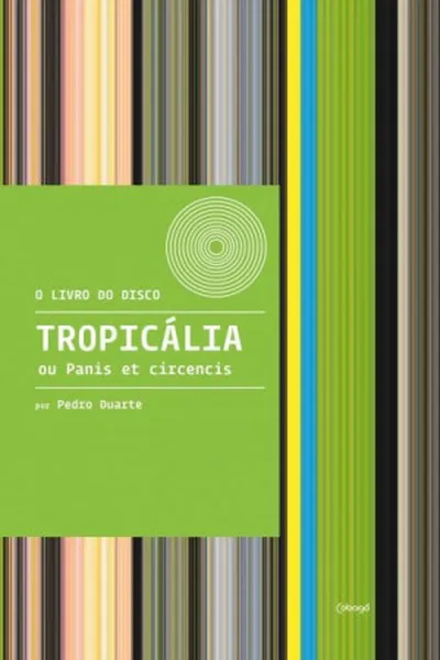 Cover of Tropicália ou Panis et Circensis