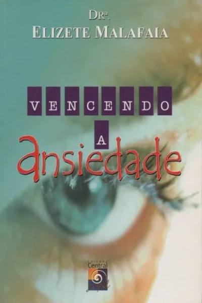 Cover of Vencendo a ansiedade