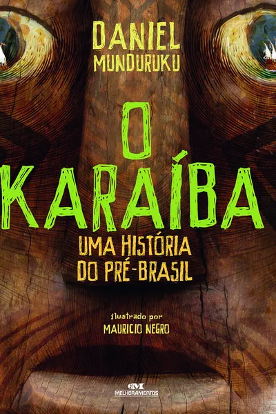 Cover of O Karaíba: Uma História do pré-Brasil